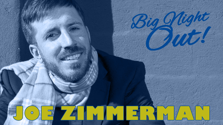 BCCS Big Night Out! presents Joe Zimmerman